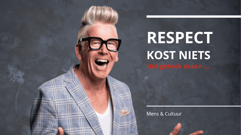Respect kost niks. Het gebrek eraan kost je alles. image